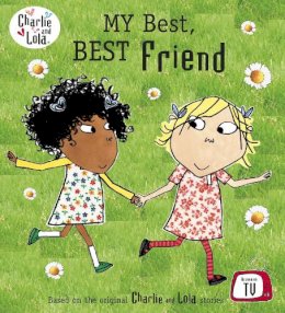 Lauren Child - My Best, Best Friend - 9780723289777 - V9780723289777