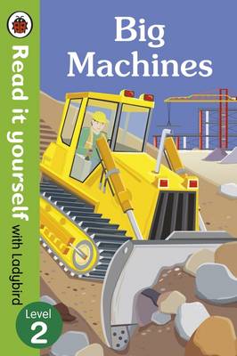 Ladybird - Read It Yourself with Ladybird Big Machines - 9780723295082 - V9780723295082