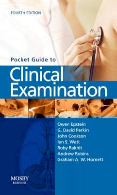 Owen Epstein - Pocket Guide to Clinical Examination (Pocket Guide To... (Mosby)) - 9780723434658 - V9780723434658