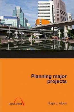 Roger Allport - Planning Major Projects - 9780727741103 - V9780727741103