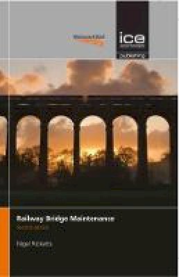 Nigel Ricketts - Railway Bridge Maintenance Second edition - 9780727760654 - V9780727760654