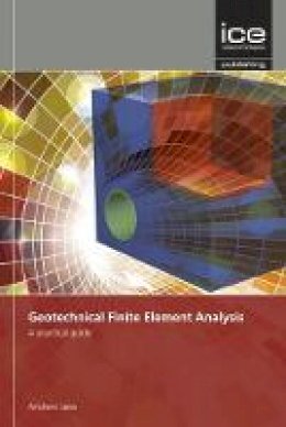 Andrew Lees - Geotechnical Finite Element Analysis - 9780727760876 - V9780727760876