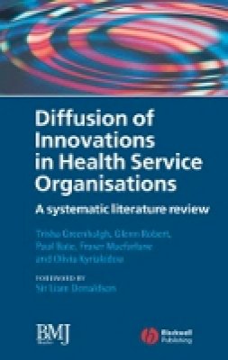 Trisha Greenhalgh - Diffusion of Innovations in Health Service Organisations - 9780727918697 - V9780727918697