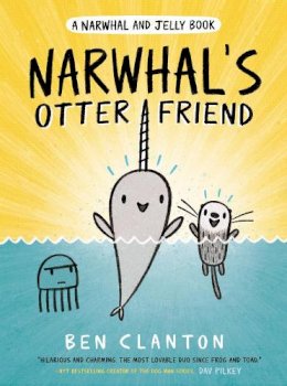 Ben Clanton - Narwhal´s Otter Friend (A Narwhal and Jelly Book #4) - 9780735262485 - 9780735262485