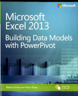 Alberto Ferrari - Microsoft Excel 2013 Building Data Models with PowerPivot - 9780735676343 - V9780735676343