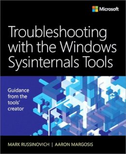 Mark Russinovich - Troubleshooting with the Windows Sysinternals Tools (2nd Edition) - 9780735684447 - V9780735684447