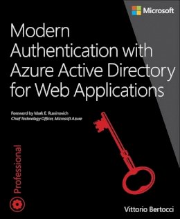 Vittorio Bertocci - Modern Authentication with Active Directory for Web Applications - 9780735696945 - V9780735696945