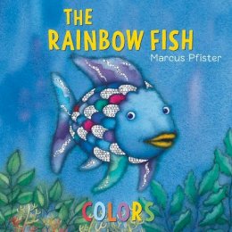 Marcus Pfister  - Rainbow Fish Colors - 9780735841475 - V9780735841475