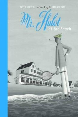 David Merveille - Mr. Hulot at the Beach - 9780735842540 - V9780735842540