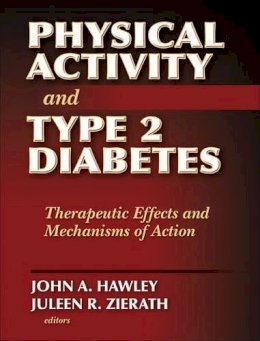 John Hawley - Physical Activity and Type 2 Diabetes - 9780736064798 - V9780736064798