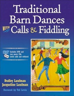 Dudley Laufman - Traditional Barn Dances with Calls and Fiddling - 9780736076128 - V9780736076128