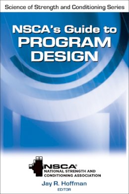 Nsca -National Strength & Conditioning Association - NSCA's Guide to Program Design - 9780736084024 - V9780736084024