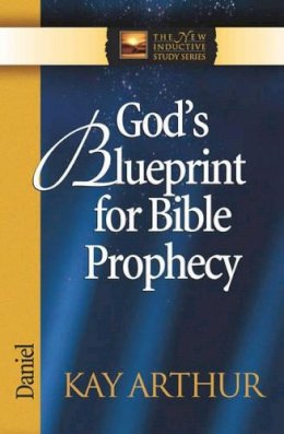 Kay Arthur - God's Blueprint for Bible Prophecy - 9780736908023 - V9780736908023