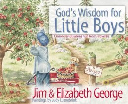 Jim George - God's Wisdom for Little Boys - 9780736908245 - V9780736908245