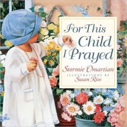 Stormie Omartian - For This Child I Prayed - 9780736950640 - V9780736950640