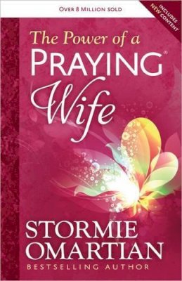 Stormie Omartian - The Power of a Praying Wife - 9780736957496 - V9780736957496