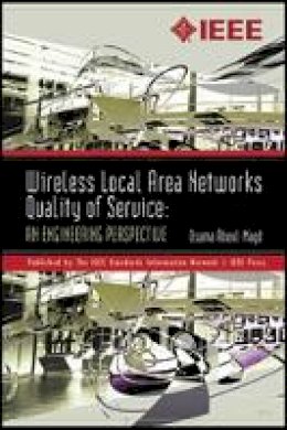 Osama S. Aboul-Magd - Wireless Local Area Networks Quality of Service - 9780738156736 - V9780738156736