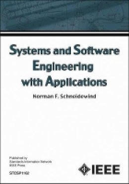 Norman F. Schneidewind - Systems and Software Engineering with Applications - 9780738158525 - V9780738158525