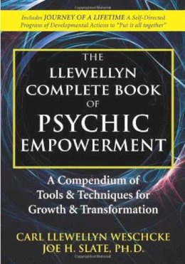 Weschcke, Carl Llewellyn; Slate, Joe H. - The Llewellyn Complete Book of Psychic Empowerment - 9780738727097 - V9780738727097