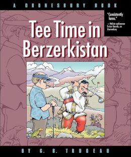 G. B. Trudeau - Tee Time in Berzerkistan - 9780740773570 - V9780740773570