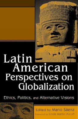 Mario . Ed(S): Saenz - Latin American Perspectives on Globalization - 9780742507760 - V9780742507760