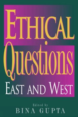 Bina Gupta - Ethical Questions - 9780742513136 - V9780742513136