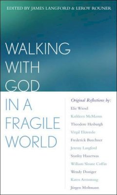 Rowman & Littlefield - Walking With God in a Fragile World - 9780742514508 - KTM0004669