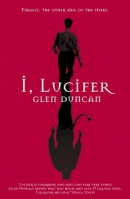 Glen Duncan - I, Lucifer - 9780743220132 - V9780743220132