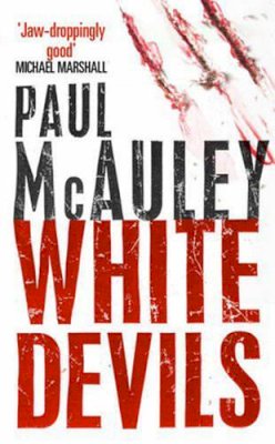 Paul McAuley - White Devils - 9780743461573 - KLN0016513