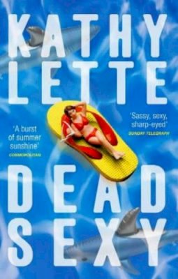 Kathy Lette - Dead Sexy - 9780743468756 - KST0029673