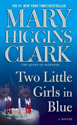 Mary Higgins Clark - Two Little Girls in Blue - 9780743497299 - KI20002646