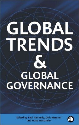 Paul Kennedy (Ed.) - Global Trends and Global Governance - 9780745317502 - V9780745317502