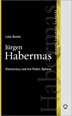 Luke Goode - Jurgen Habermas - 9780745320885 - V9780745320885