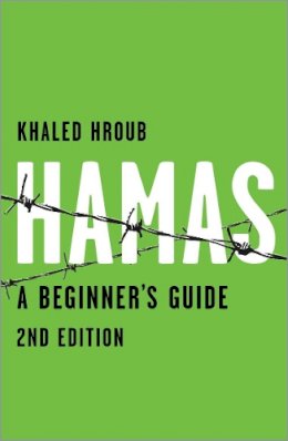 Khaled Hroub - Hamas Second Edition: A Beginner's Guide - 9780745329727 - V9780745329727