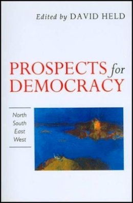 Held - Prospects for Democracy: North, South, East, West - 9780745609898 - V9780745609898