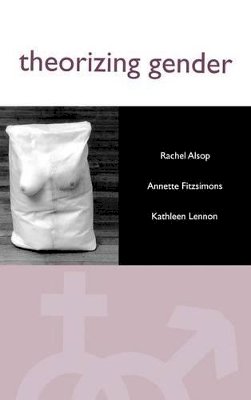 Rachel Alsop - Theorizing Gender: An Introduction - 9780745619439 - V9780745619439