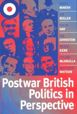 David Marsh - Postwar British Politics in Perspective - 9780745620305 - V9780745620305