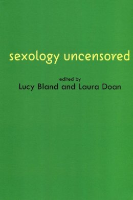 Bland - Sexology Uncensored: The Documents of Sexual Science - 9780745621135 - V9780745621135