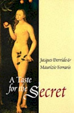 Jacques Derrida - A Taste for the Secret - 9780745623344 - V9780745623344