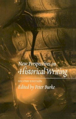 Peter (Ed) Burke - New Perspectives on Historical Writing - 9780745624280 - V9780745624280