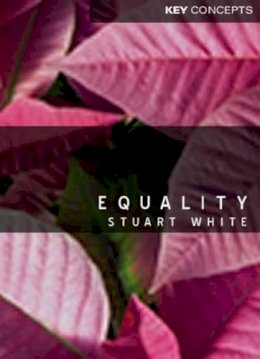 Stuart M. White - Equality - 9780745627748 - V9780745627748