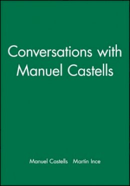 Manuel Castells - Conversations with Manuel Castells - 9780745628486 - V9780745628486