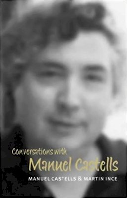 Manuel Castells - Conversations with Manuel Castells - 9780745628493 - V9780745628493