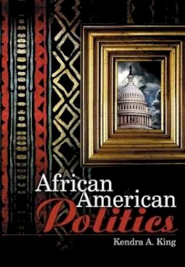 Kendra King - African American Politics - 9780745632810 - V9780745632810