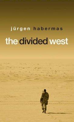 Jürgen Habermas - The Divided West - 9780745635194 - V9780745635194