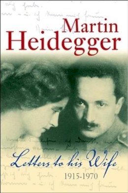 Martin Heidegger - Letters to His Wife - 9780745641355 - V9780745641355