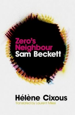 Hélène Cixous - Zero´s Neighbour: Sam Beckett - 9780745644158 - V9780745644158