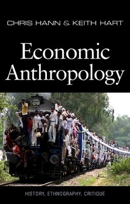 Chris Hann - Economic Anthropology - 9780745644820 - V9780745644820