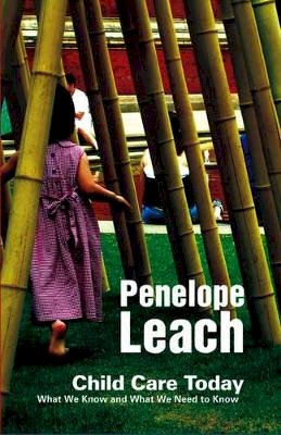 Penelope Leach - Child Care Today - 9780745647005 - V9780745647005