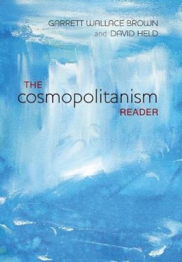 Garrett W. Brown - The Cosmopolitanism Reader - 9780745648729 - V9780745648729